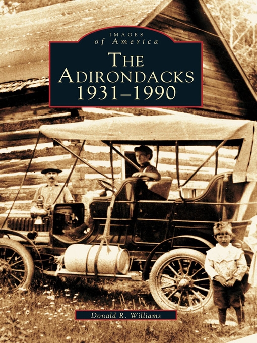 Title details for The Adirondacks by Donald R. Williams - Available